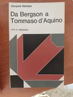 Da Bergson a Tommaso D'Aquino