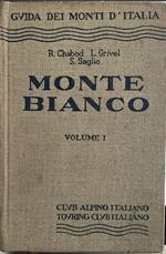 Monte Bianco volume 1