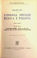 Trattato di patologia speciale medica e terapia. Vol 1-2-3-4