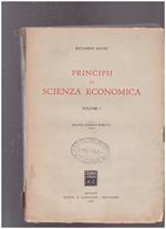 Principii di Scienza Economica Volume I