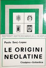 Le origini neolatine (rist. anast. 1948)