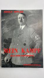 Mein Kampf. La mia battaglia