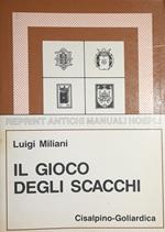 il gioco degli scacchi (rist. anast. 1954)