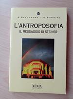 L' antroposofia : il messaggio di Steiner