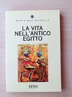 La vita nell'antico Egitto