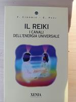 Il Reiki. I canali dell'energia universale