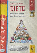 Antologia delle diete. Tutte le diete descritte..