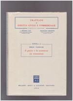 Il giuoco e la scommessa Vol. XXXVII, tomo 2 Trattato di Diritto Civile e commerciale