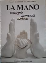 La mano energia armonia azione