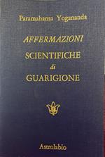 Affermazioni scientifiche di guarigione