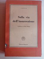 Sulla via dell'insurrezione