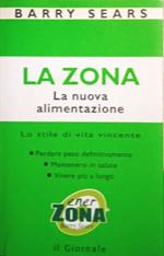 La zona, la nuova alimentazione