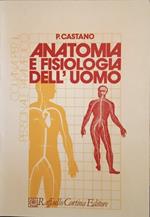 Anatomia e fisiologia dell'uomo