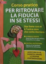 Corso pratico per ritrovare la fiducia in se stessi