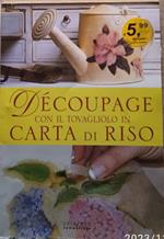 Découpage con il tovagliolo in carta di riso