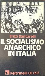 Il socialismo anarchico in Italia