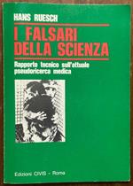 I falsari della scienza