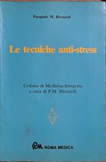 Le tecniche anti-stress