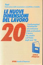 Le nuove dimensioni del lavoro