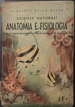 Anatomia e fisiologia dell'uomo, degli animali e delle piante