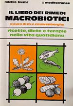 Il libro dei rimedi macrobiotici