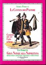 La Cantata dei Pastori / Gran Natale alla Napoletana. Vol. 6°