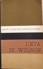 Il pensiero politico nell'età di Wilson