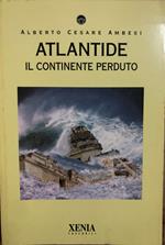 Atlantide. Il continente perduto