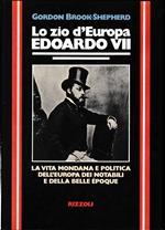 Lo zio d'Europa Edoardo VII