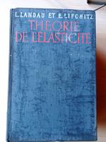 Theorie de l'elasticite