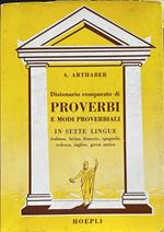 Dizionario comparato di proverbi e modi proverbiali in sette lingue