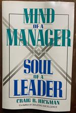 Mind of a Manager Soul of a Leader