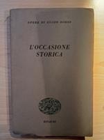 L' occasione storica