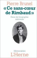 Ce sans-coeur de Rimbaud