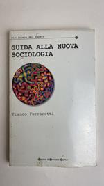 Guida alla nuova sociologia