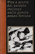 Vita e morte del soldato italiano nella guerra senza fortuna, vol. 11°