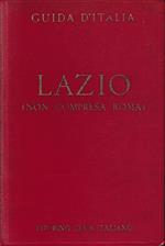 Guida d'Italia della Consociazione Turistica Italiana. Lazio (non compresa Roma)