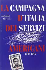 La campagna d'Italia dei servizi americani 1942-1945