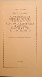 Considerazioni sopra le censure di Papa Paolo V contro la Repubblica di Venezia e altri scritti sull'interdetto