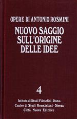 Opere. Nuovo saggio sull'origine delle idee (Vol. 4/2)