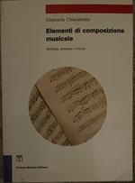 Elementi di composizione musicale. Melodia, armonia e forma