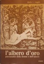 L' albero d'oro - Psicoanalisi della donna e dell'amore