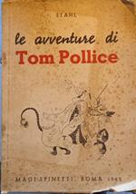 Le avventure di Tom Pollice