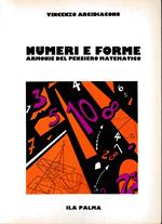 Numeri e forme. Armonie del pensiero matematico