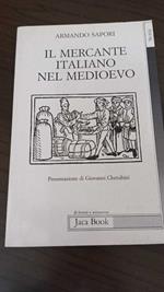 Il Mercante Italiano Nel Medioevo Quattro Conferenze Tenute All Ecole Pratique Des Hautes Etudes