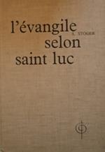 L' èvangile selon Saint Luc