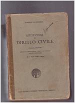 Istituzioni di diritto civile Vol.II Diritti di Obbligazione - Diritti di Famiglia - Diritto Ereditario