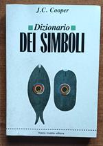 Dizionario illustrato dei simboli tradizionali di tutto il mondo