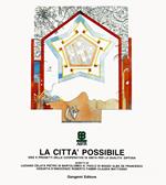 La città possibile. Idee e progetti delle cooperative per la qualità dell'abitare