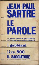 Le parole. Il tempo ritrovato dell'infanzia nell'autoritratto della maturità